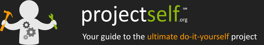 Projectself - your guide to the ultimate do it yourself project
